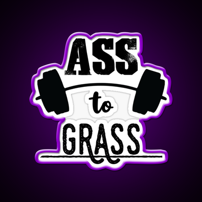 Ass To Grass Gym Fitness Led Neon Sign Rgb Color