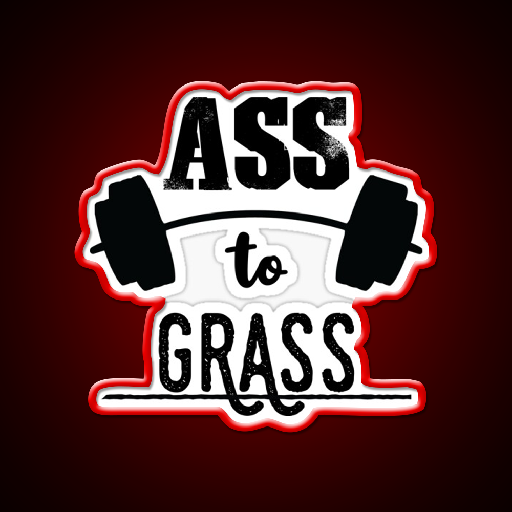 Ass To Grass Gym Fitness Led Neon Sign Rgb Color