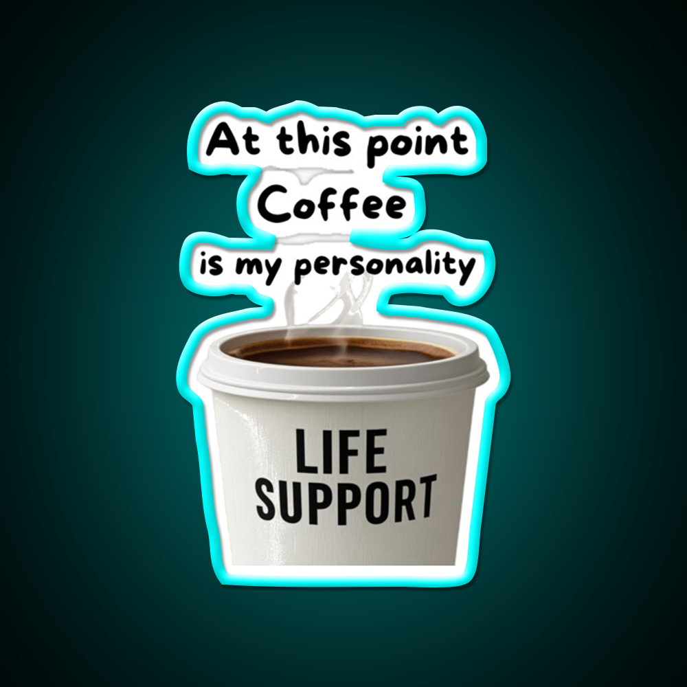 At This Point Coffee Is My Personality Led Neon Sign Espresso Bar Art Rgb Color