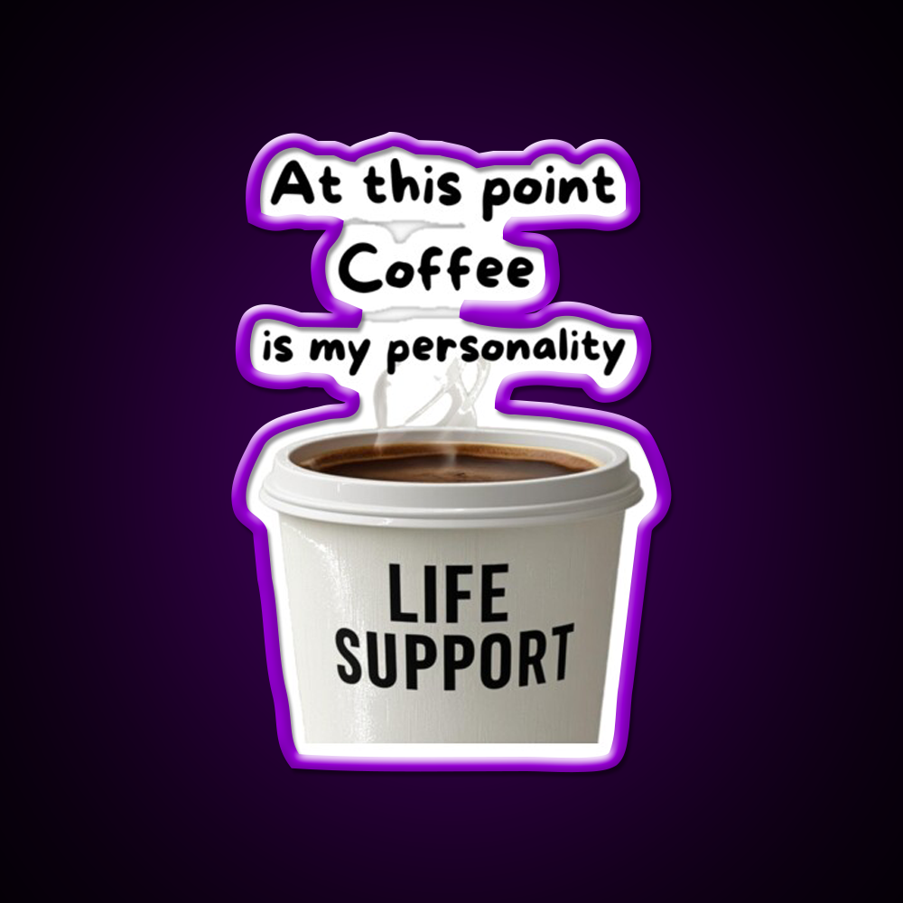 At This Point Coffee Is My Personality Led Neon Sign Espresso Bar Art Rgb Color