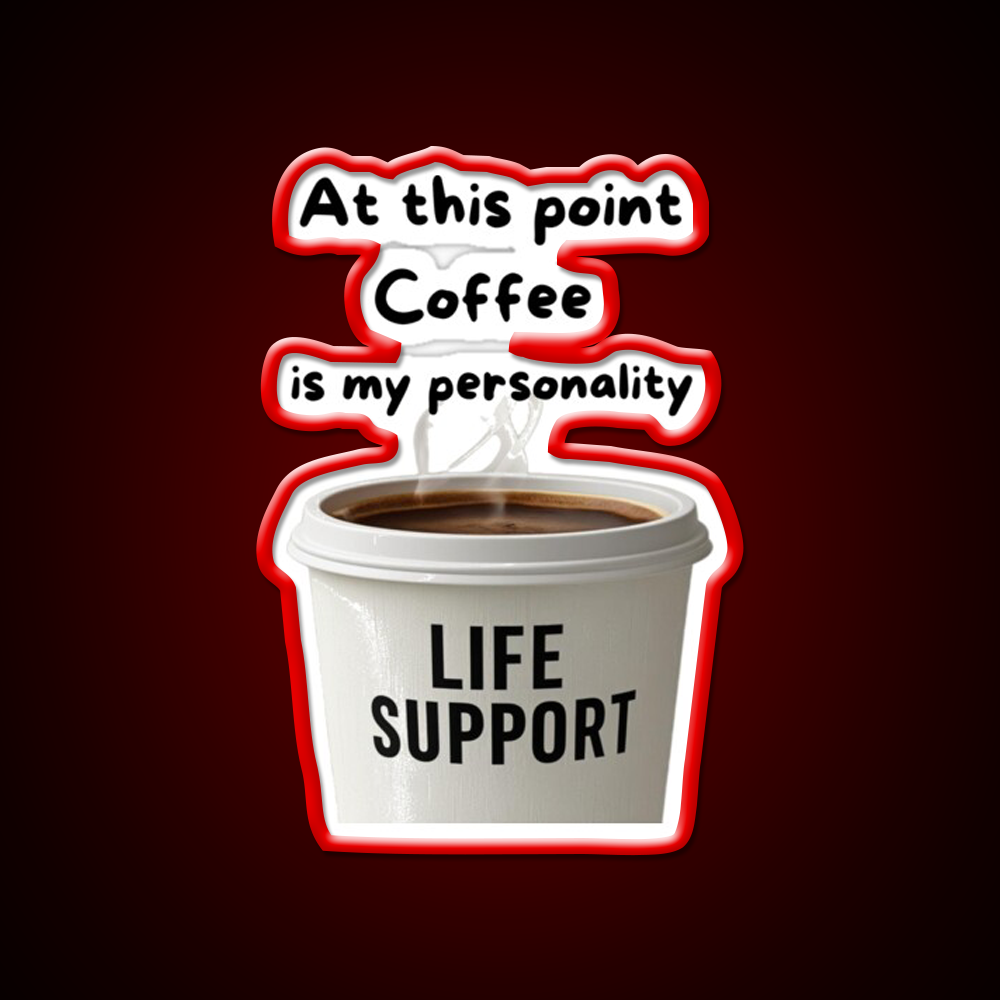 At This Point Coffee Is My Personality Led Neon Sign Espresso Bar Art Rgb Color