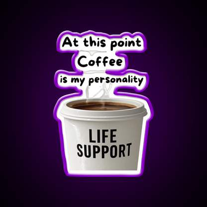At This Point Coffee Is My Personality Led Neon Sign Espresso Bar Art Rgb Color - Shineneon