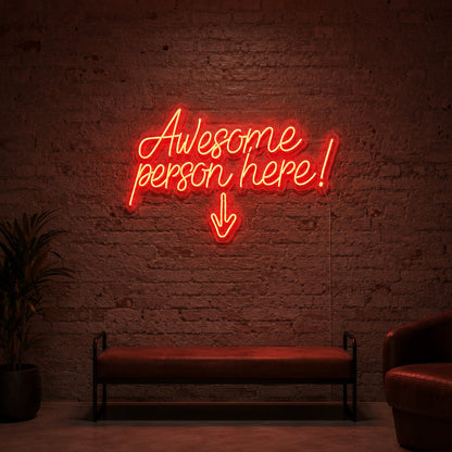 Awesome Person Here LED Neon Sign - 04 Size Image