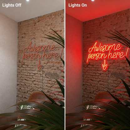 Awesome Person Here LED Neon Sign Wall Neon Sign - 06 Day Night Comparison