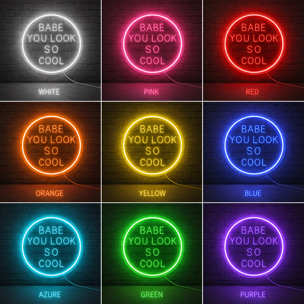 Babe You Look So Cool LED Neon Sign - 05 Color Grid