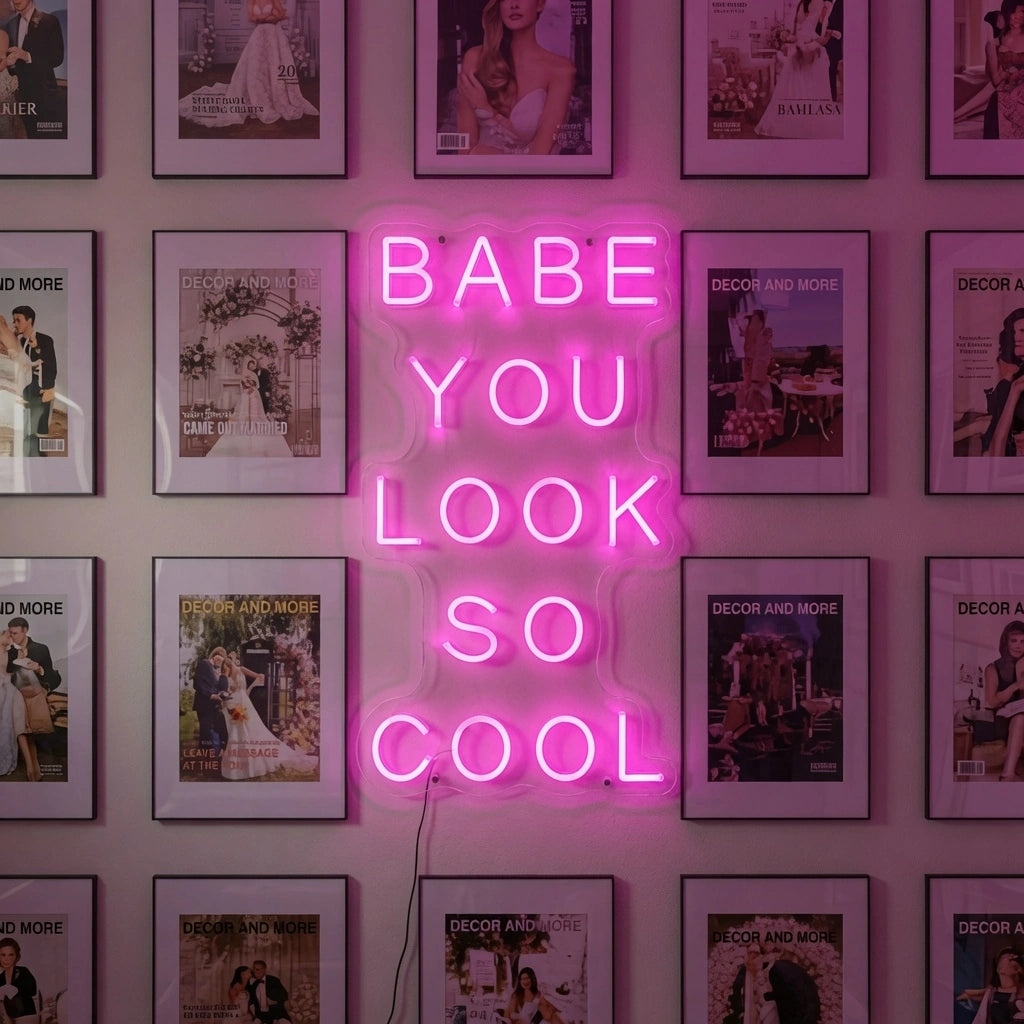 Babe You Look So Cool LED Neon Sign Home Wall Art - 01 Original Product Image