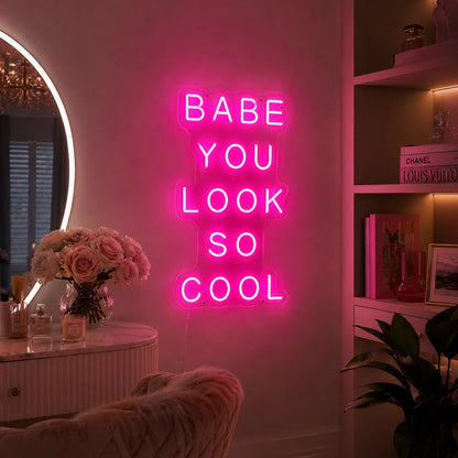 Babe You Look So Cool LED Neon Sign Wall Neon Sign - 02 High-Converting Product Image