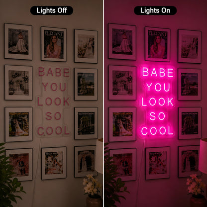 Babe You Look So Cool LED Neon Sign Wall Neon Sign - 06 Day Night Comparison
