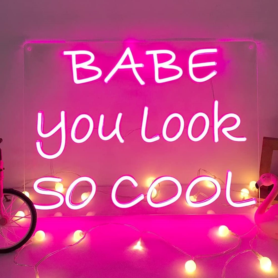 Babe You Look So Cool Led Sign Business Neon Signs Wall Art - Shineneon
