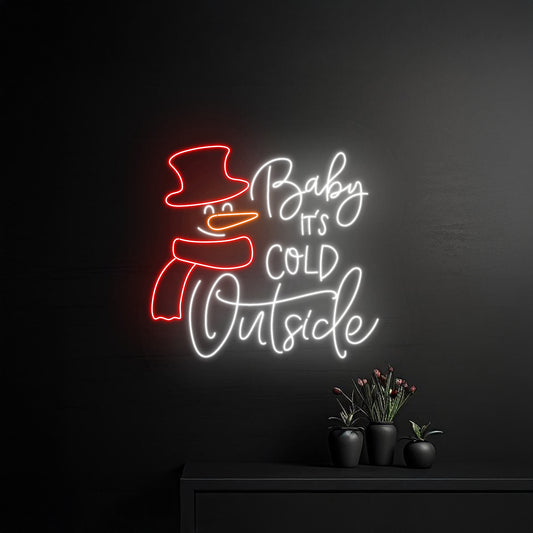 Baby Its Cold Outside Snowman Neon Sign