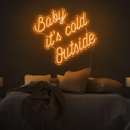 Baby Its Cold Outside White Led Neon Sign For Bedroom Decor | Shineneon
