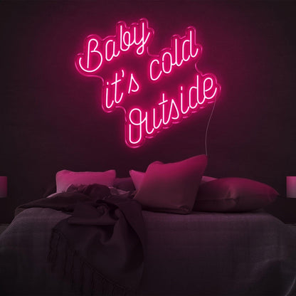 Baby Its Cold Outside White Led Neon Sign For Bedroom Decor | Shineneon