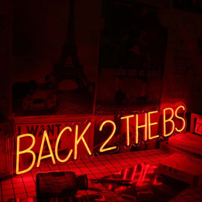 Back 2 The Bs Red Custom Led Neon Sign - Shineneon