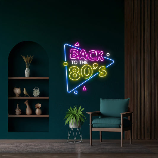 Back To The 80S Neon Led Sign