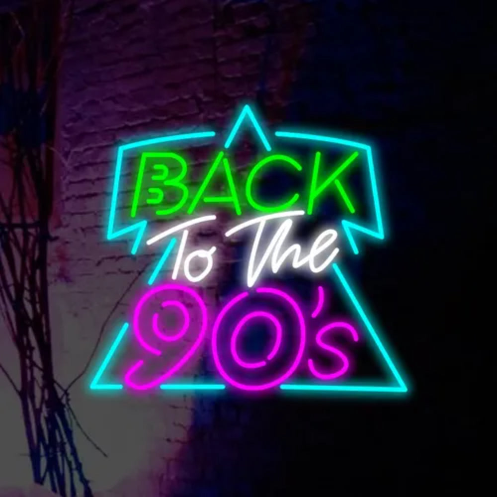 Back To The 90s Led Neon Sign | Shineneon