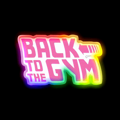 Back To The Gym Fitness Led Neon Sign Rgb Color