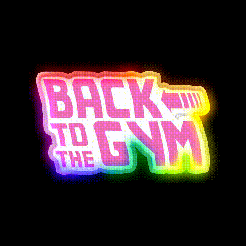 Back To The Gym Fitness Led Neon Sign Rgb Color