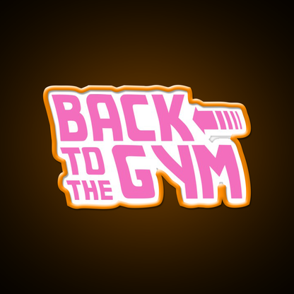 Back To The Gym Fitness Led Neon Sign Rgb Color