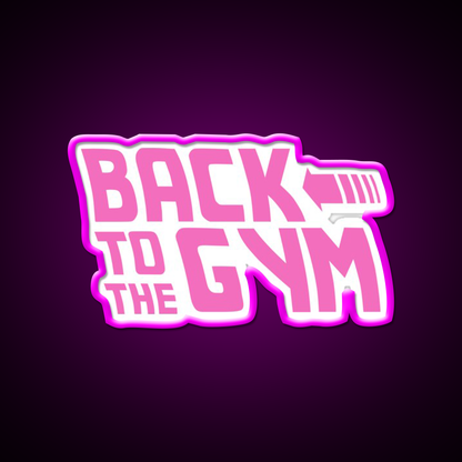 Back To The Gym Fitness Led Neon Sign Rgb Color