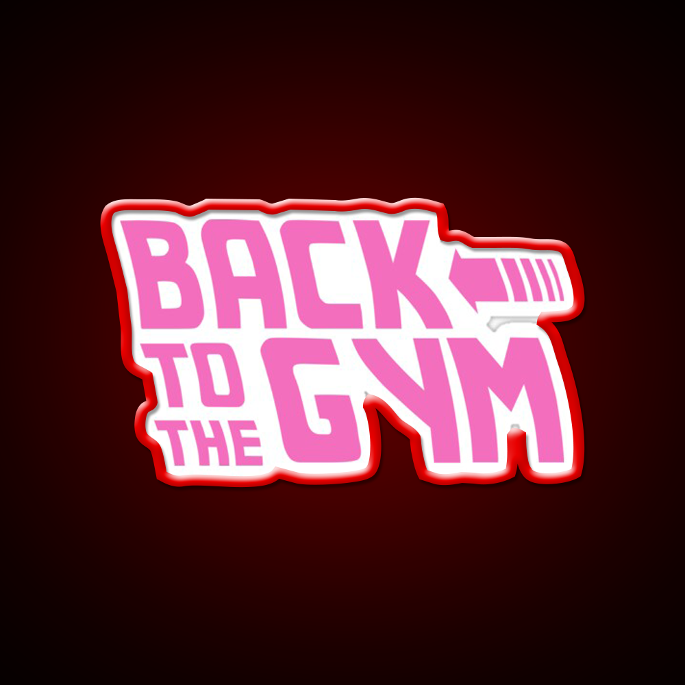 Back To The Gym Fitness Led Neon Sign Rgb Color