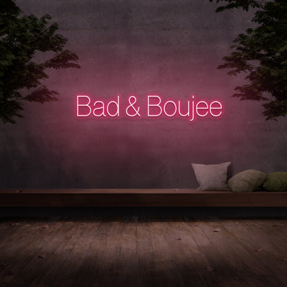 Bad Boujee Neon Sign | Shineneon