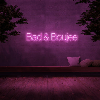 Bad Boujee Neon Sign | Shineneon