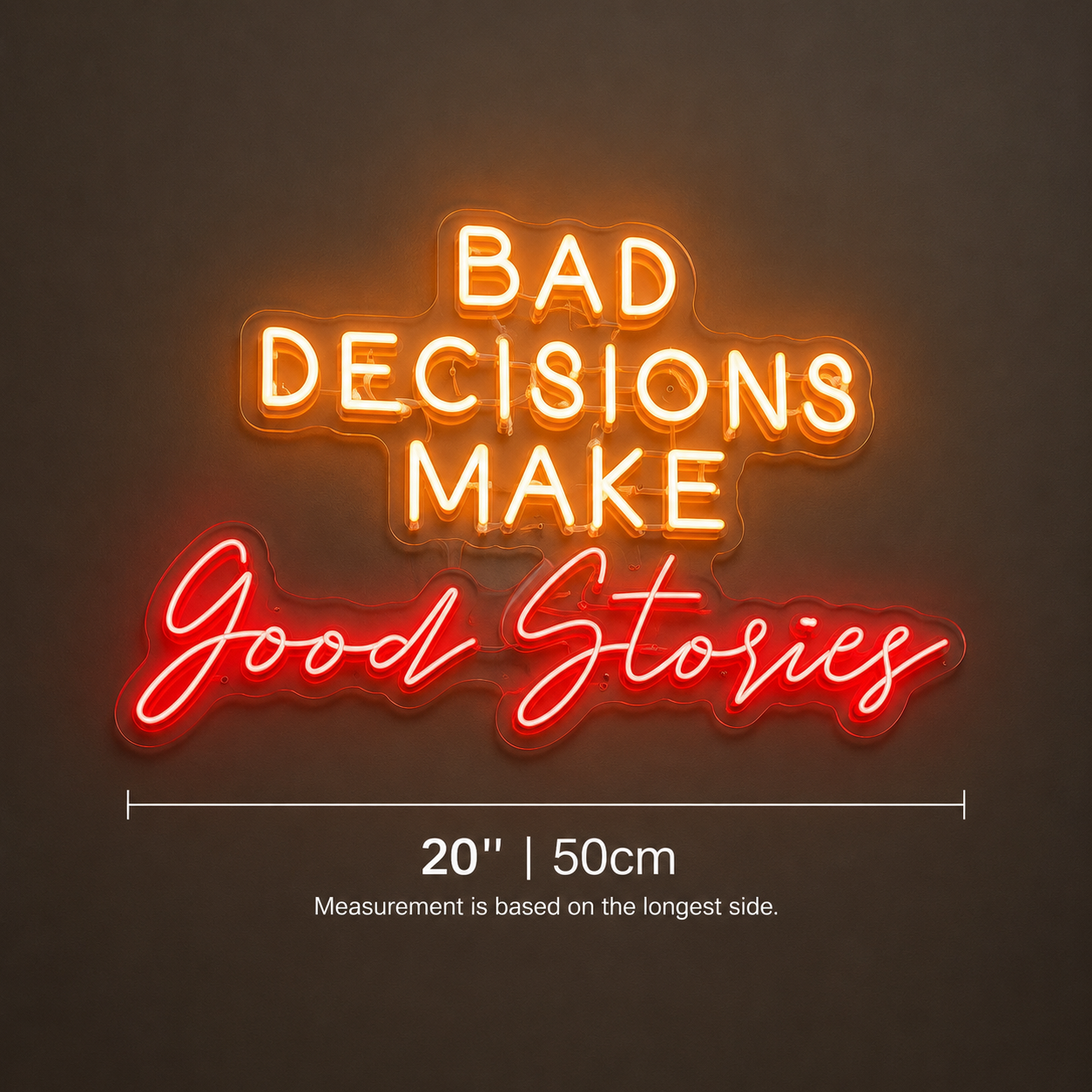 Bad Decision Make Good Stories Wall Decor LED Neon Sign - 04 Size Image