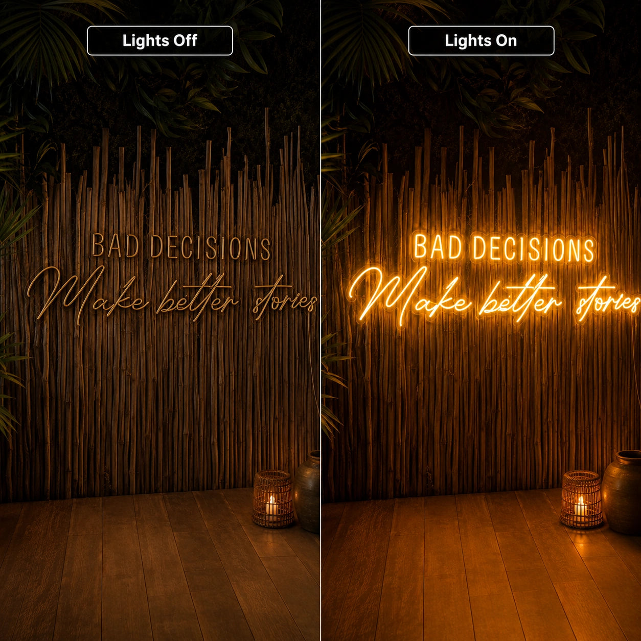 Bad Decisions Make Better Stories LED Neon Sign Home Decor - 06 Day Night Comparison