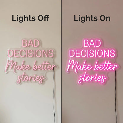 Bad Decisions Make Better Stories LED Neon Sign Home Wall Art Wall Decor - 06 Day Night Comparison