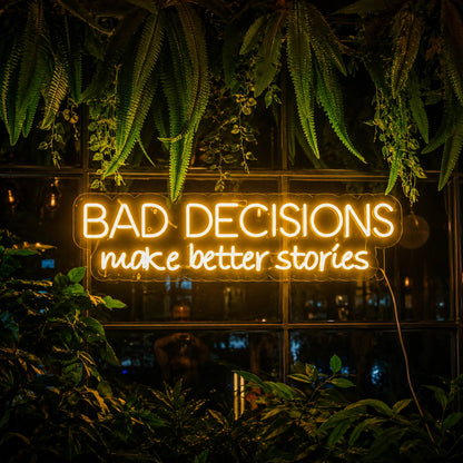 Bad Decisions Make Better Stories LED Neon Sign Wall Decor - 01 Original Product Image