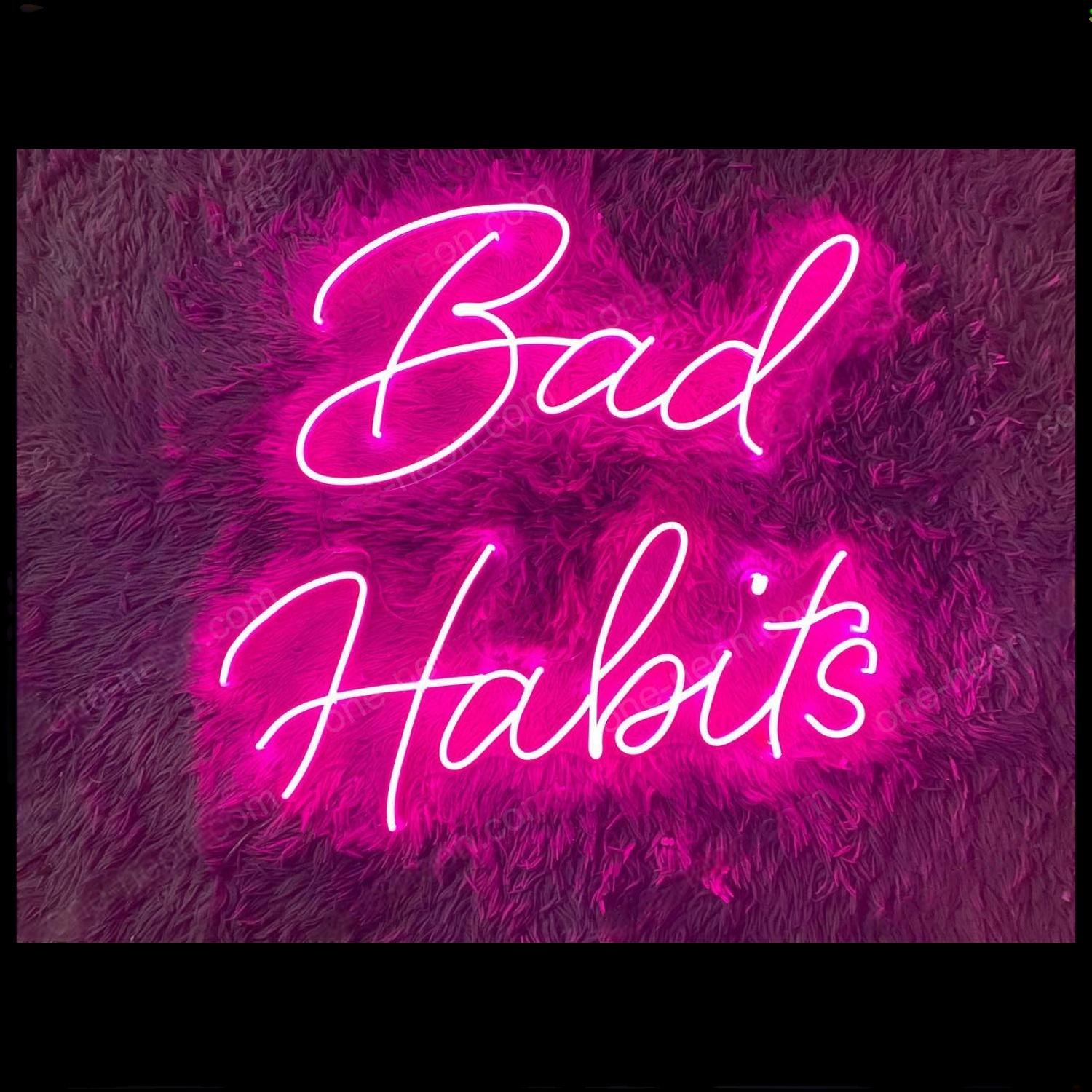 Bad Habits Pink Led Neon Sign Wall Art For Bedroom Bar Decor | Shineneon