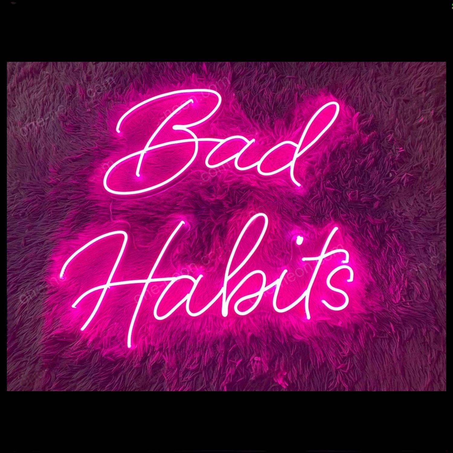 Bad Habits Pink Led Neon Sign Wall Art For Bedroom Bar Decor | Shineneon