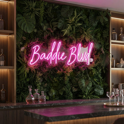 Baddie Blud LED Neon Sign - 03 Real Lifestyle Scene