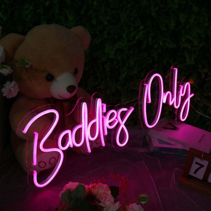 Baddies Only Led Neon Sign - Shineneon