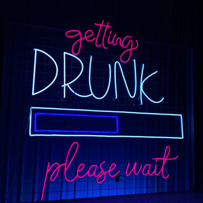 Bar Man Cave Getting Drunk Please Wait Led Neon Sign | Shineneon