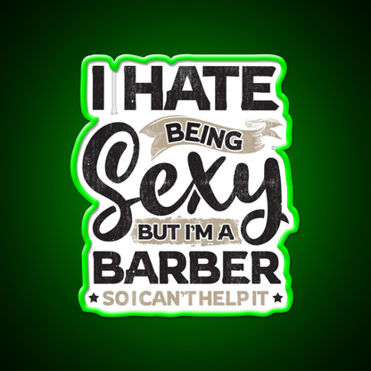 Barber Funny Barber And I Cant Help It Barber Shop Haircut Led Neon Sign - LED neon sign view 8