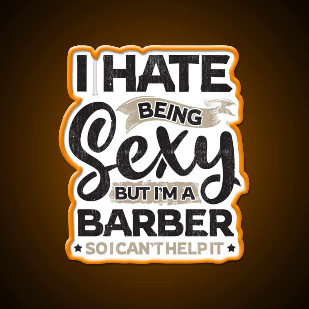 Barber Funny Barber And I Cant Help It Barber Shop Haircut Led Neon Sign - LED neon sign view 6