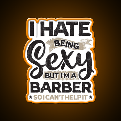 Barber Funny Barber And I Cant Help It Barber Shop Haircut Led Neon Sign - LED neon sign view 6