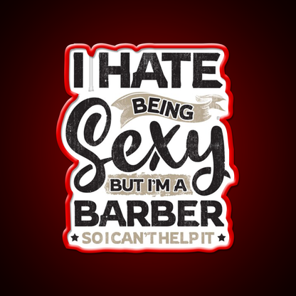 Barber Funny Barber And I Cant Help It Barber Shop Haircut Led Neon Sign - LED neon sign view 10