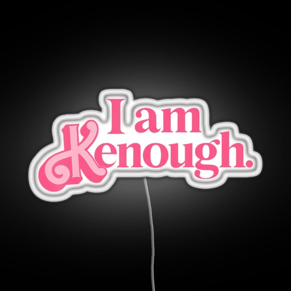 Barbie I Am Kenough Pink Color Rgb Led Neon Sign Pop Wall Art - Shineneon