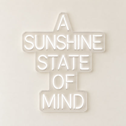 A Sunshine State Of Mind LED Neon Sign - natural light view