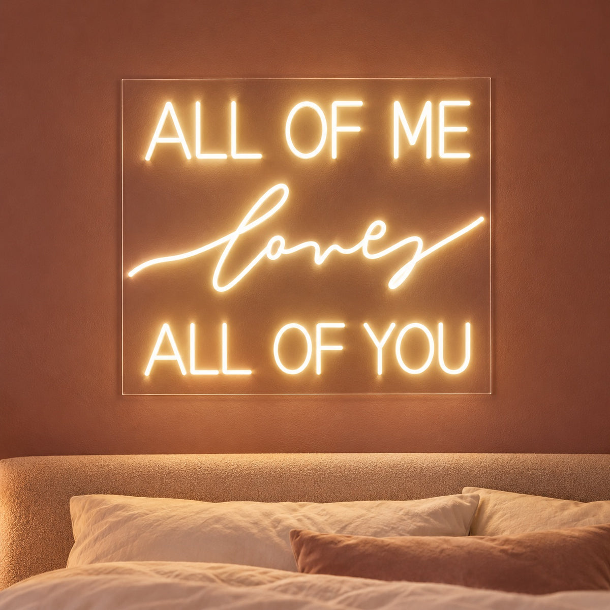 All Of Me Loves All Of You LED Neon Sign - advertising view