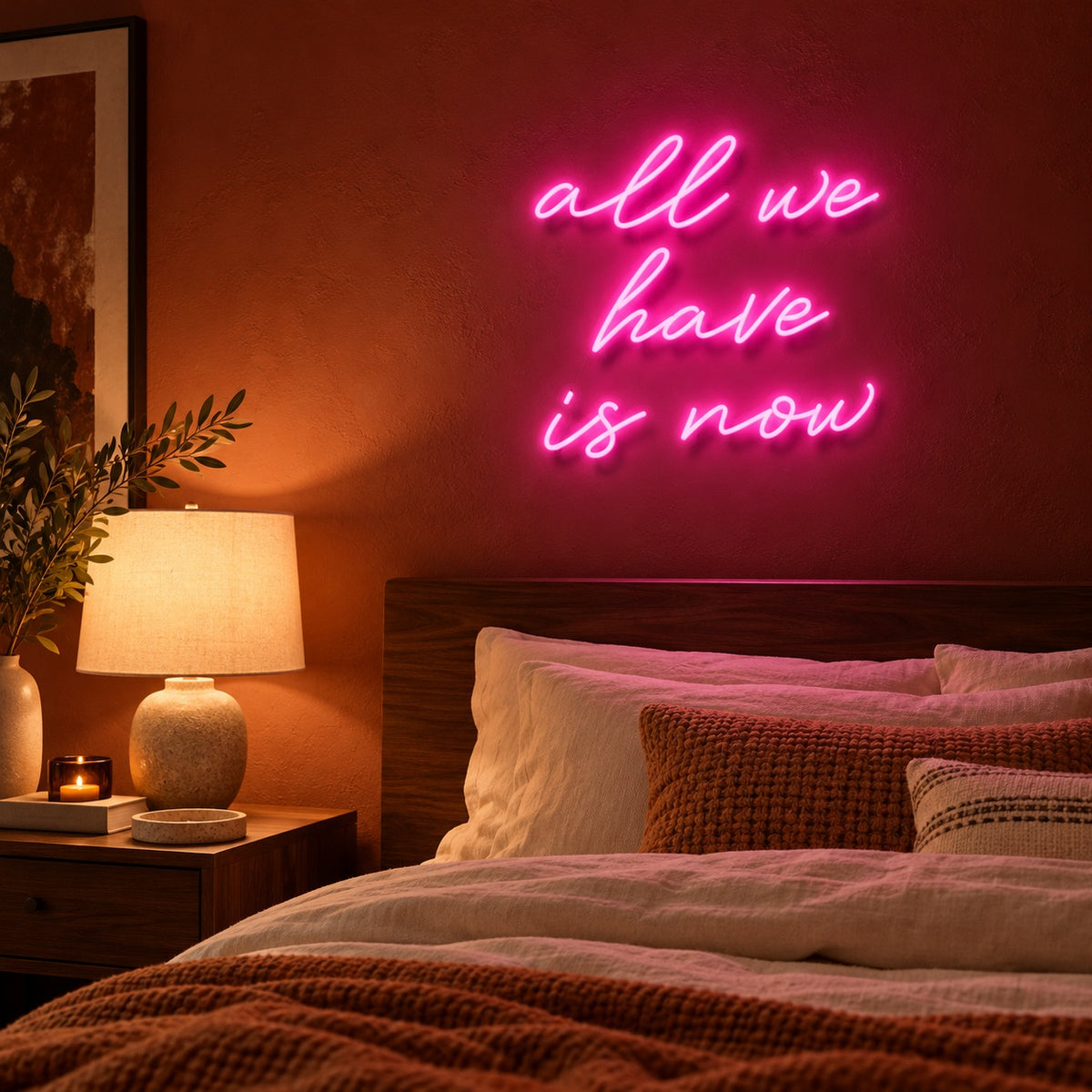 All We Have Is Now LED Neon Sign - advertising view