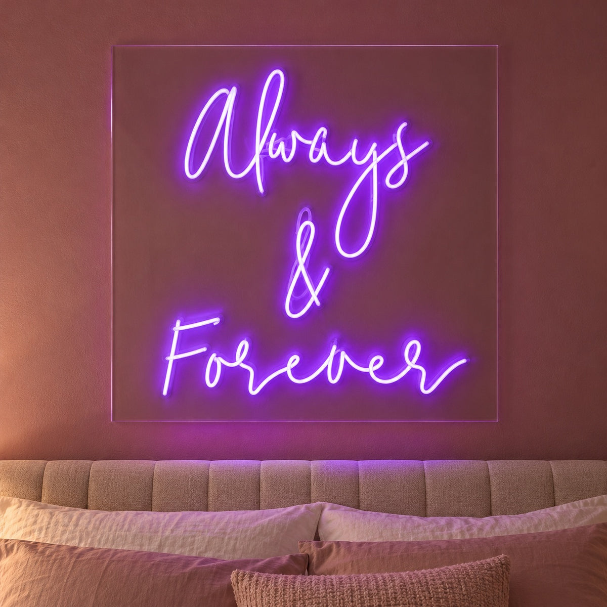 Always & Forever LED Neon Sign - advertising view