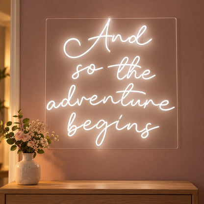 And So The Adventure Begins LED Neon Sign - advertising view