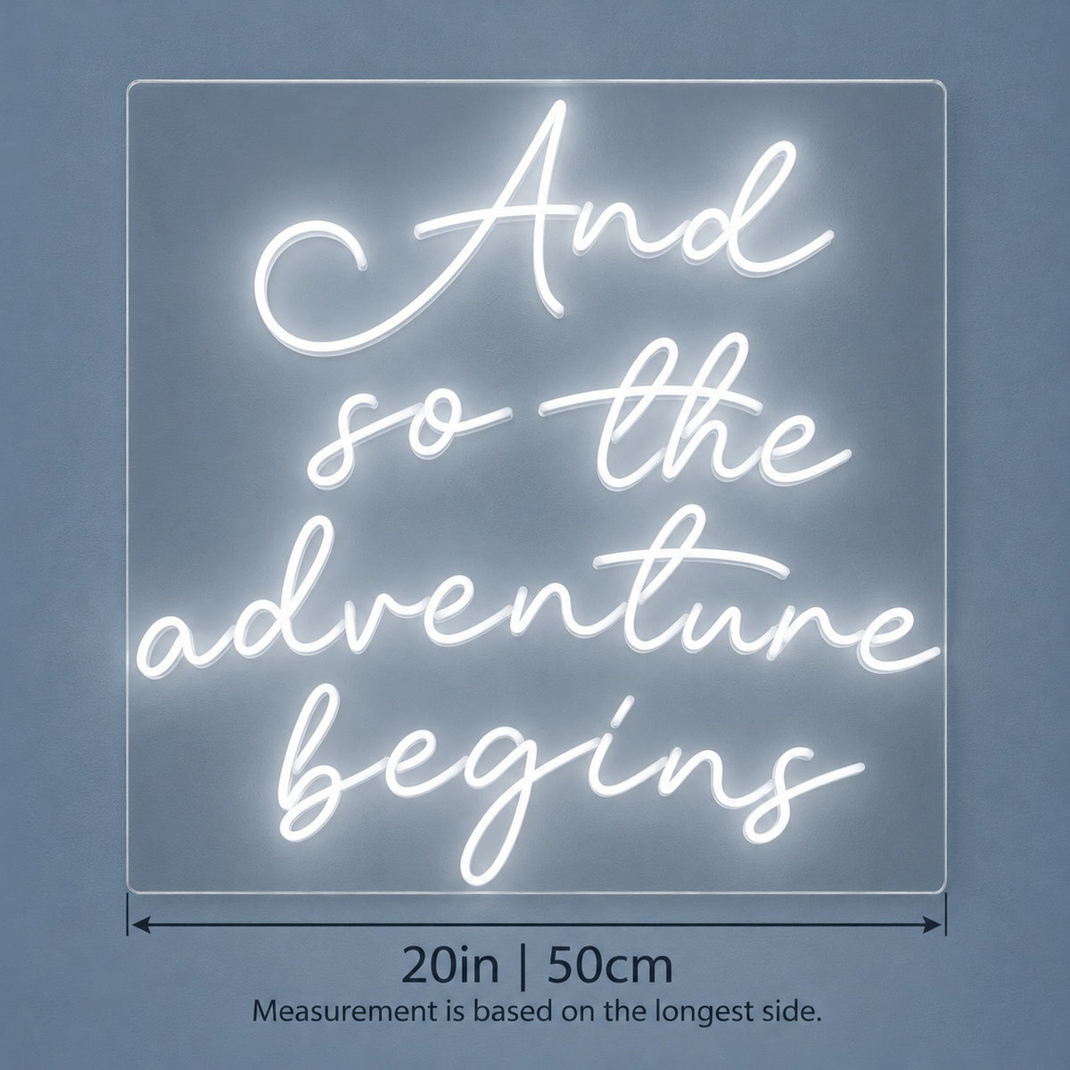 And So The Adventure Begins LED Neon Sign - size guide