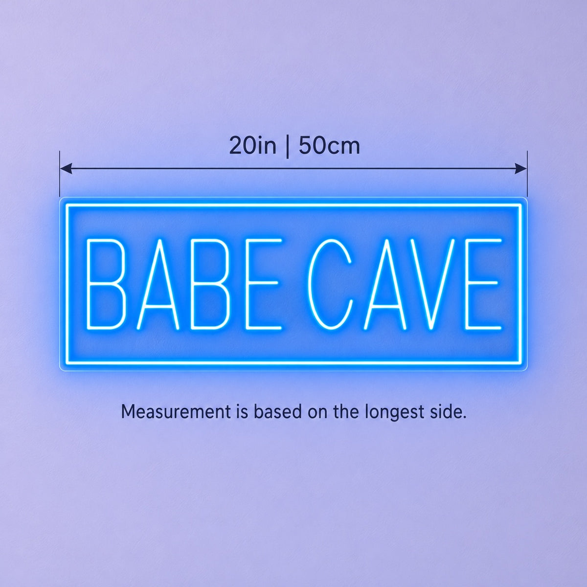Babe Cave LED Neon Sign - size guide
