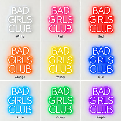 Bad Girls Club LED Neon Sign - nine-color grid