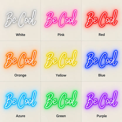 Be Cool LED Neon Sign - nine-color grid