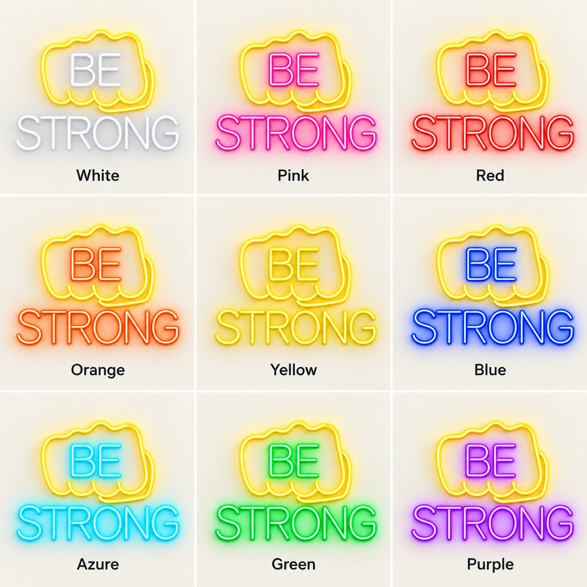 Be Strong LED Neon Sign - nine-color grid
